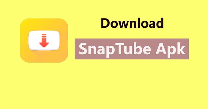 تحميل برنامج سناب تيوب Snaptube الأصفر برابط مباشر